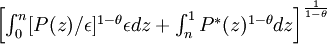 {/begin{bmatrix}/int_0^n ^{1-/theta} /epsilon dz + /int_n^1 P^*(z)^ {1-/theta} dz /end{bmatrix}}^{1 /over 1-/theta}